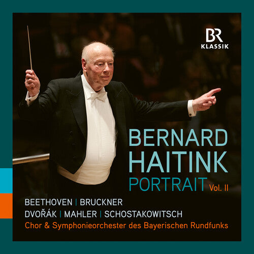 Beethoven, L.V. / Bruckner / Padmore: Bernard Haitink - Portrait, Vol. 2