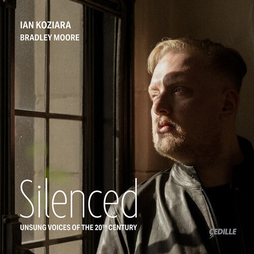 Kapralova / Schreker / Moore: Silenced - Unsung Voices of the 20th Century