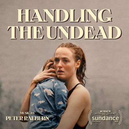 Raeburn, Peter: Handling The Undead (Original Motion Picture Soundtrack)