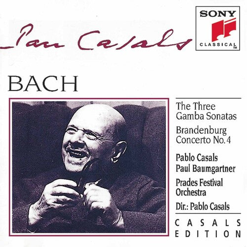 Pablo Casals: Gamba Sonatas / Brandenburg Concerto 4 - COMPACT DISCS