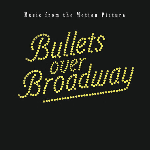 Bullets Over Broadway / O.S.T.: Bullets Over Broadway / O.S.T.