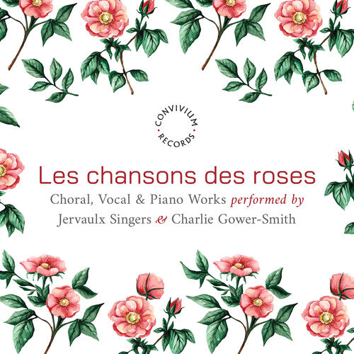 Bernstein / Dove / Lauridsen: Les chansons des roses