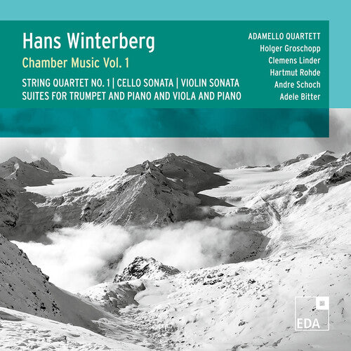 Winterberg / Groschopp / Adamello Quartett: Winterberg: Chamber Music, Vol. 1