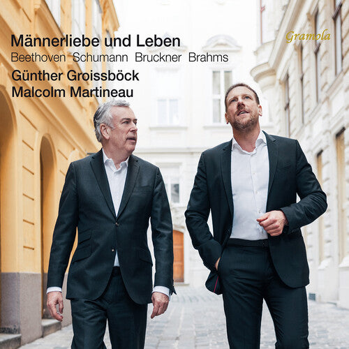 Beethoven, L.V. / Brahms / Martineau: Beethoven, Brahms, Bruckner & Schumann: Mannerliebe und Leben