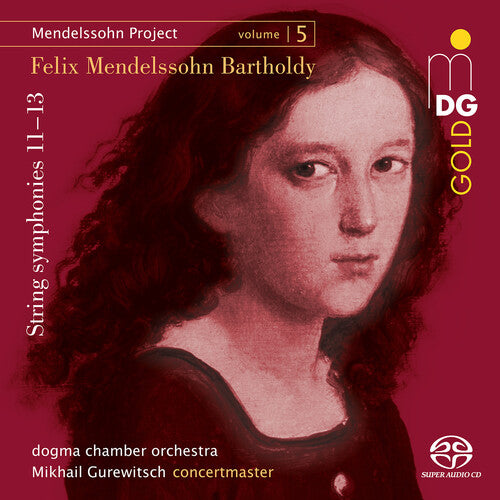 Bartholdy / Gurewitsch / Dogma Chamber Orchestra: Mendelssohn Project, Vol. 5 - SUPER-AUDIO CD