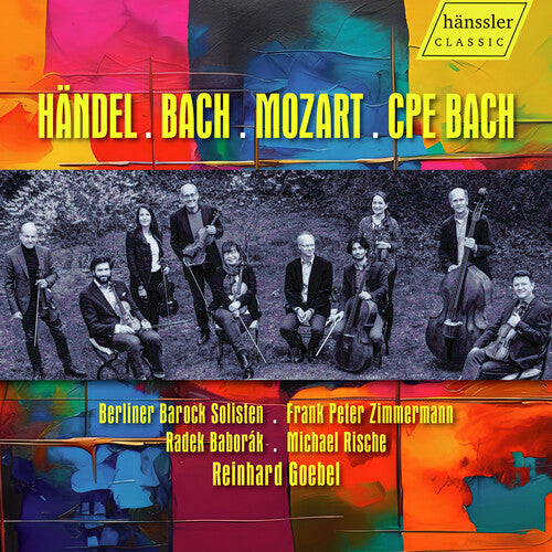 Bach, C.P.E. / Bach, J.S. / Mozart: Handel, Bach, Mozart & C.P.E. Bach