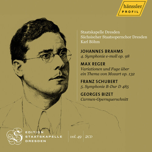 Bizet / Schubert / Reger / Blomstedt: Bizet, Reger & Schubert: Edition Staatskapelle Dresden, Vol. 49 - Karl Bohm