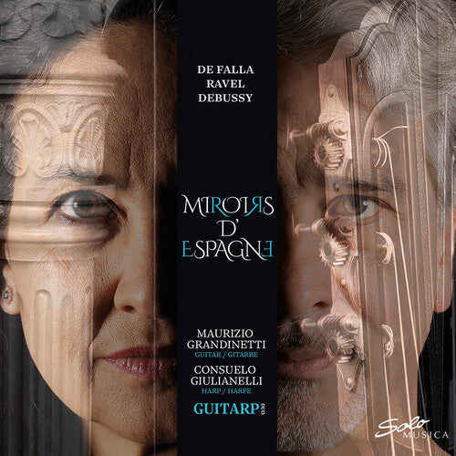 Debussy / Ravel / Guitarp Duo: Debussy, Falla & Ravel: Miroirs d’Espagne