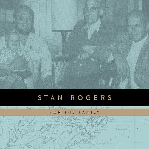 Rogers, Stan: For the Family