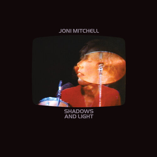 Mitchell, Joni: Shadows And Light