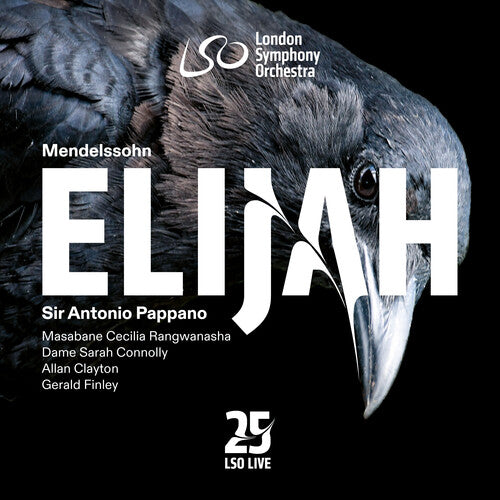 London Symphony Orchestra / Pappano, Antonio: Mendelssohn: Elijah - SUPER-AUDIO CD