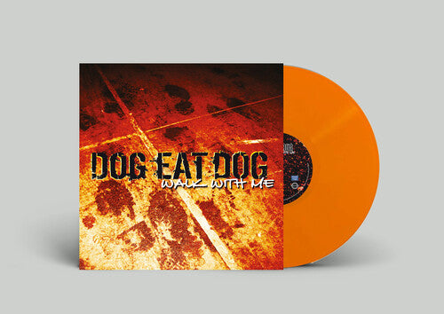 Dog Eat Dog: Walk with Me - Orange