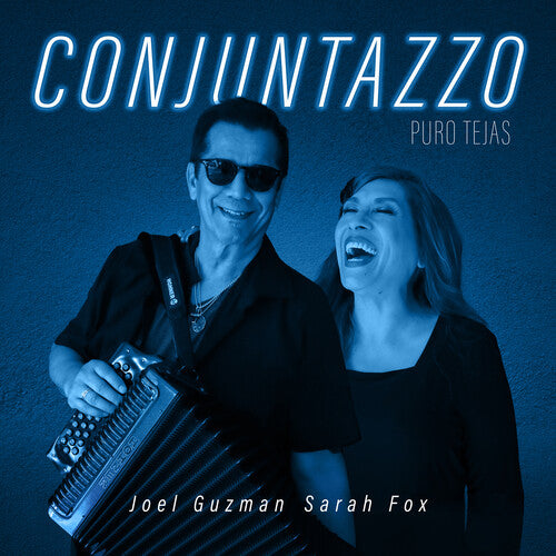 Guzman, Joel / Fox, Sarah / Conjuntazzo: Puro Tejas