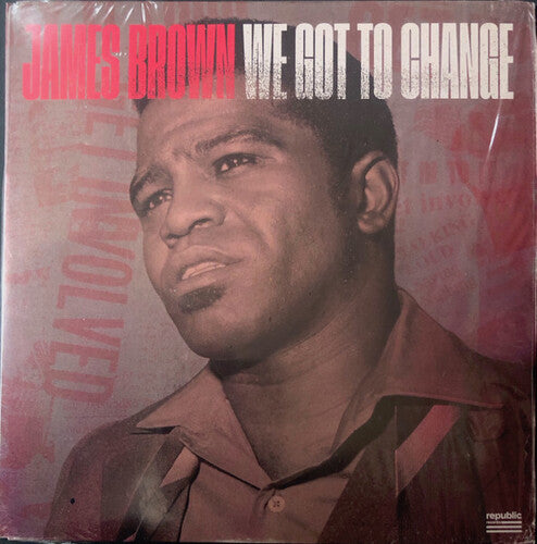 Brown, James: We Got To Change / Say It Loud - I'm Black And I'm Proud