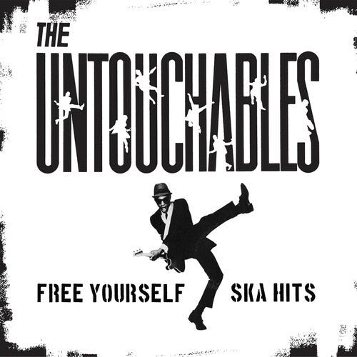 Untouchables: Free Yourself - Ska Hits