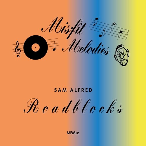 Alfred, Sam: Roadblocks