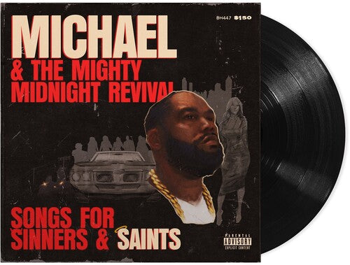 Killer Mike: Michael & The Mighty Midnight Revival - Songs For Sinners And Saints