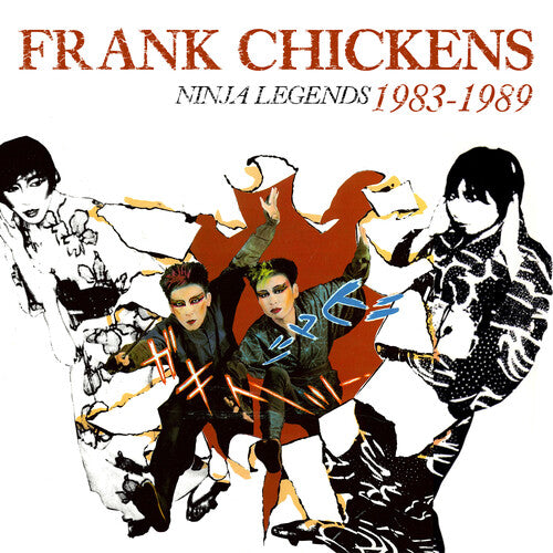 Frank Chickens: Ninja Legends 1983-1989