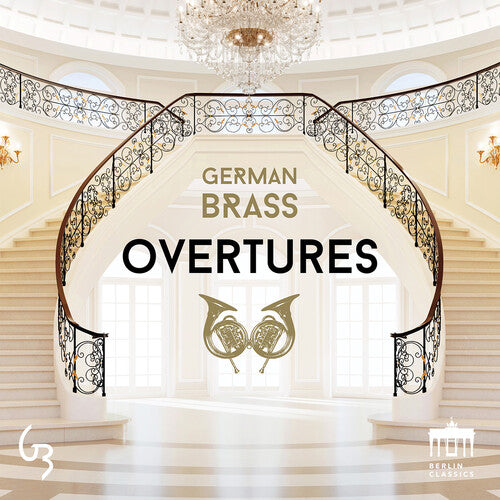 Glinka / Gluck / German Brass: Overtures