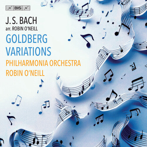 Bach, J.S. / Philharmonia Orchestra: J.S. Bach: Goldberg Variations (arr. Robin O'Neill) - SUPER-AUDIO CD