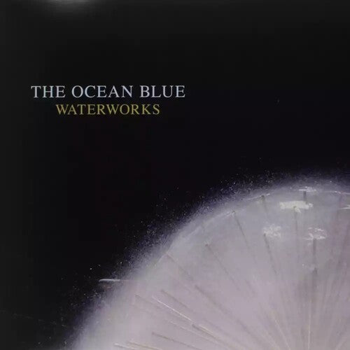 Ocean Blue: Waterworks