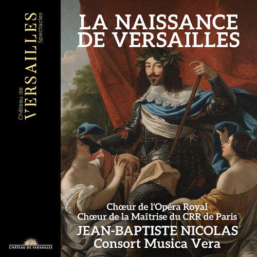 Bouzignac / Chepelov / Choeur De L'Opera Royal: La Naissance de Versailles