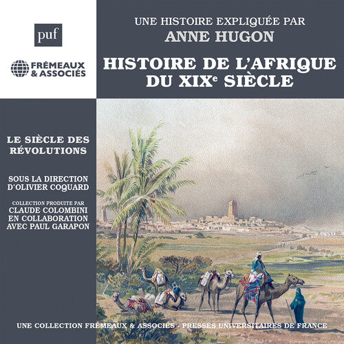 Anne Hugon: Hugon: Histoire de l’Afrique du XIXE siecle - Le siecle des revolutions - COMPACT DISCS