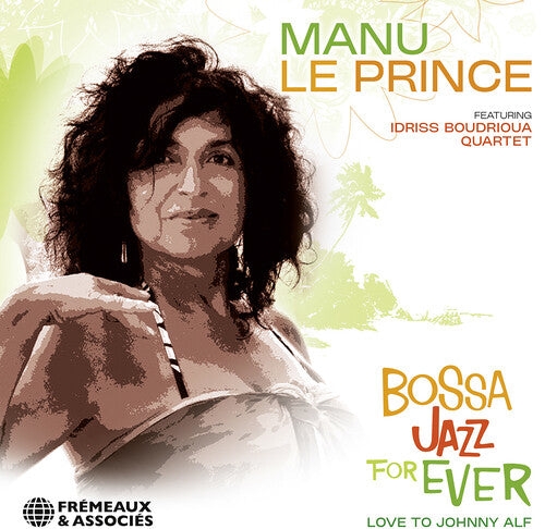 Manu Leprince: Bossa Jazz For Ever (Love To Johnny Alf) - COMPACT DISCS