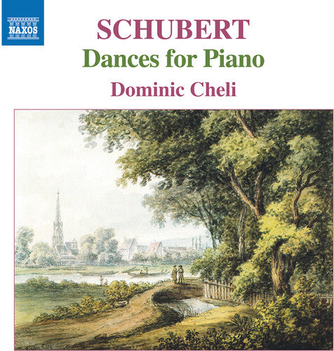 Schubert / Cheli: Schubert: Dances for Piano