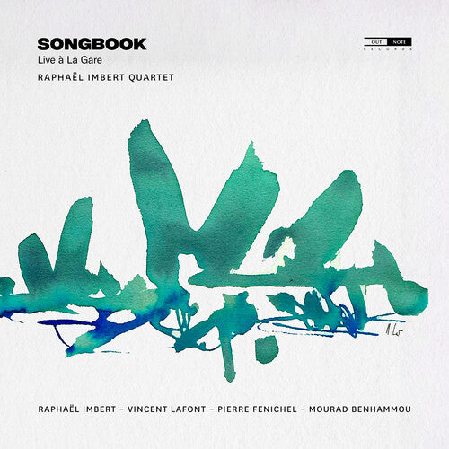 Imbert, Raphael / Lafont, Vincent / Fenichel, Pierre: Imbert: Songbook (Live a La Gare)