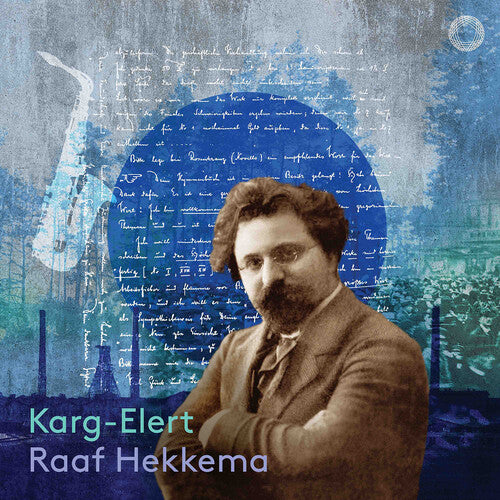 Karg-Elert / Hekkema: Karg-Elert