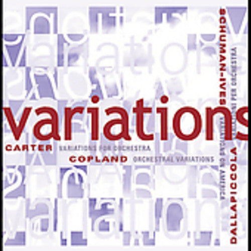 Copland / Carter / Dallapiccola / Whitney: Variations for Orchestra