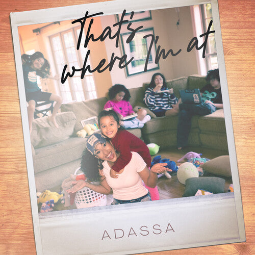 Adassa: That's Where I'm at