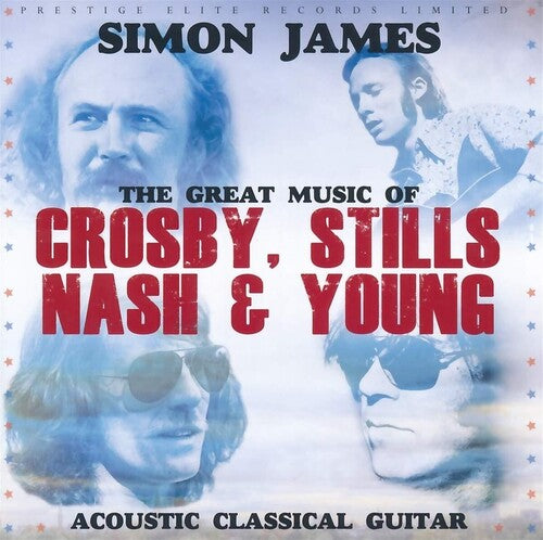 Simon James: Great Music Of Crosby Stills Nash & Young - COMPACT DISCS