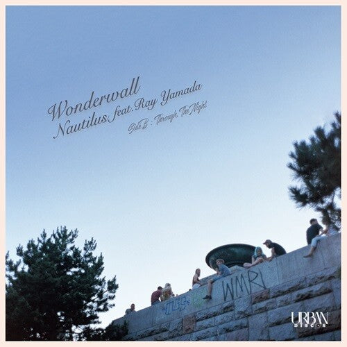 Nautilus: Wonderwall feat. Ray Yamada / Through The Night