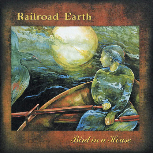 Railroad Earth: Bird in a House - COMPACT DISCS