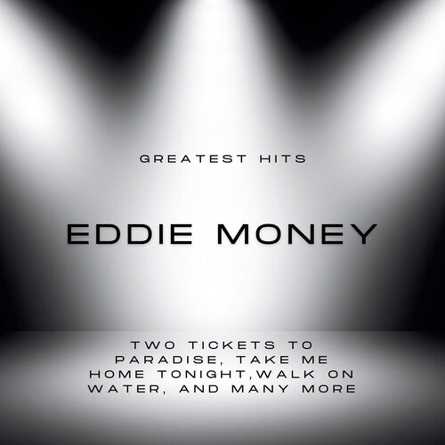 Money, Eddie: Greatest Hits of Eddie Money