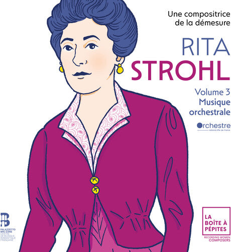 Orchestre national d'Ile-de-France: Rita Strohl: Volume 3 -  Musique Orchestrale - COMPACT DISCS