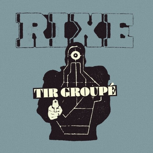 Rixe: Tir Groupe