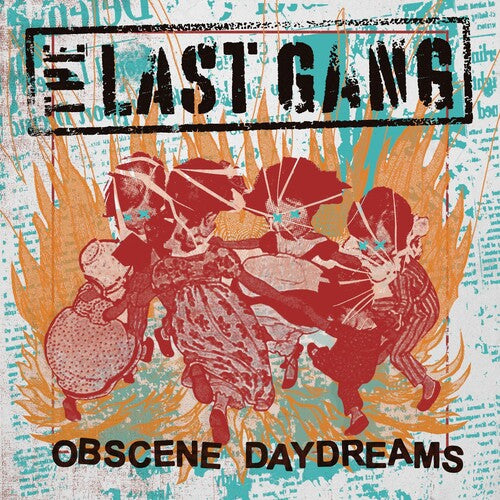 Last Gangs: Obscene Daydreams