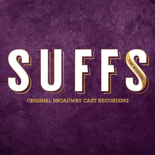 Taub, Shaina: Suffs (Original Broadway Cast Recording)