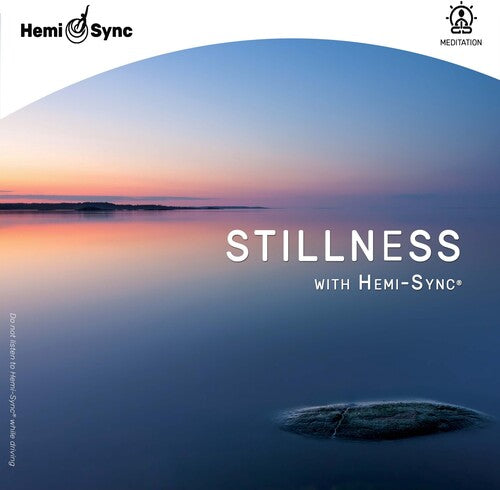 Lord, Carl: Stillness With Hemi-Sync