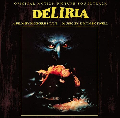 Boswell, Simon: Deliria (Original Motion Picture Soundtrack)