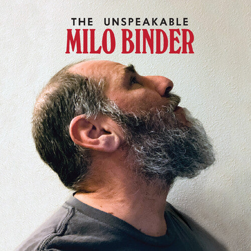 Milo Binder: Unspeakable Milo Binder - COMPACT DISCS