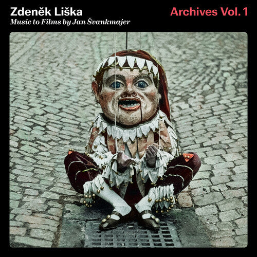 Liska / Prague Brass Soloists: Liska: Music to Films by Jan Svankmajer - Archives, Vol. 1