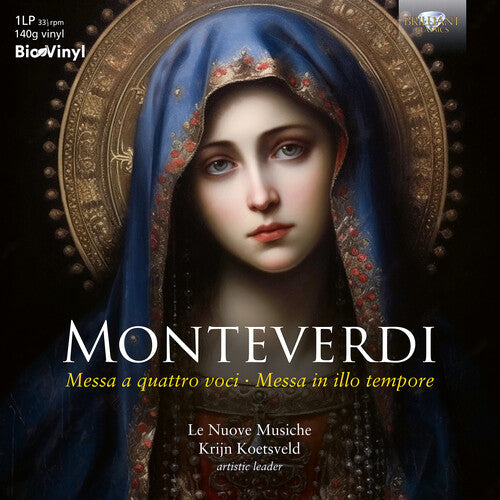 Monteverdi / Le Nuove Musiche: Monteverdi: Messa a quatro voci, Messa in illo tempore