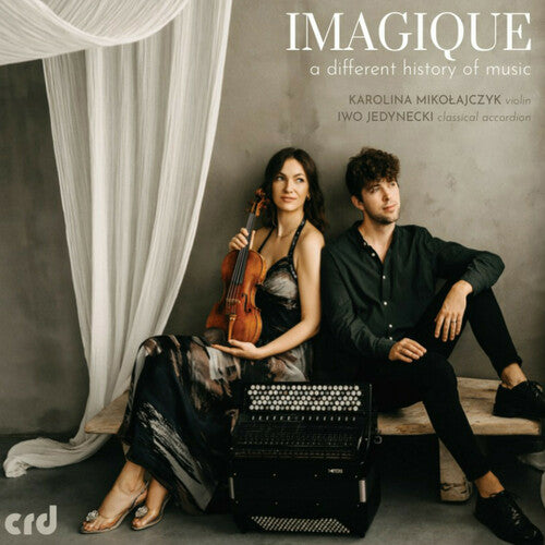 Jedynecki, Iwo / Mikolajczyk, Karolina: Imagique - A Different History of Music