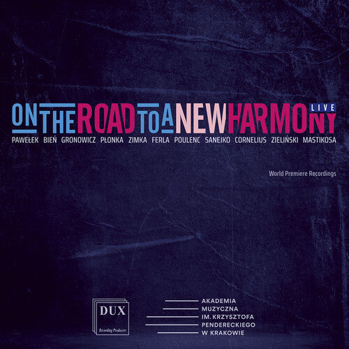 Polish Contemporary: The Road to New Harmony