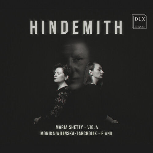 Hindemith / Wilinska-Tarcholik / Shetty: Hindemith: Sonatas for Viola