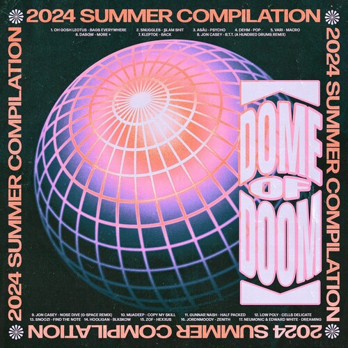 Dome of Doom 2024 Summer Compilation / Various: Dome Of Doom 2024 Summer Compilation (Various Artists)